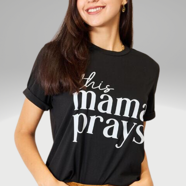 THIS MAMA PRAYS Graphic T-Shirt